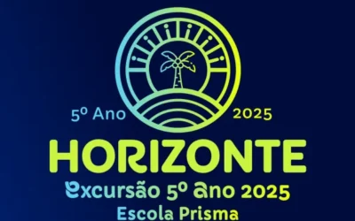 Excursão HORIZONTE quinto ano Escola Prisma 2025