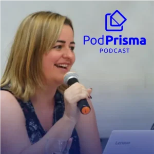 PodPrisma PodeCast Episódio #1