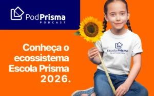 ecossistema montessori 2026 escola prisma
